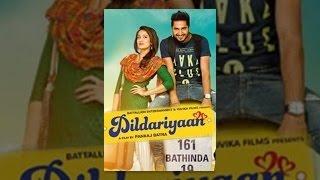 Dildariyaan 2015 - Official Full Punjabi Movie 1080p HD - FEATURING Jassi Gill & Sagrika Ghatge