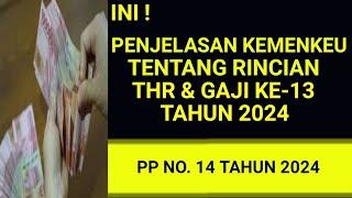 Penjelasan dan Rincian THR dan Gaji Ke-13 Tahun 2024