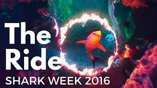 The Ride  SHARK WEEK 2016