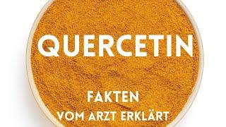 Quercetin - Fakten - vom Arzt erklärt