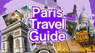 Paris Travel Guide for 2024  BEST things to do in Paris