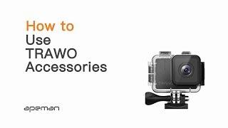 How to Use APEMAN TRAWO Accessories