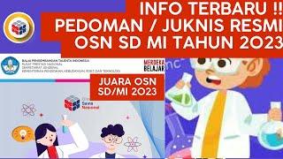 Info Terbaru  Pedoman  Juknis Resmi  OSN SD-MI TAHUN 2023