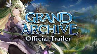Grand Archive TCG Trailer — Dawn of Ashes