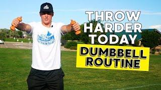 Throw Harder Using This Dumbbell Exercise Routine