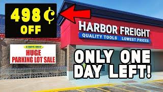 Harbor Freight Parking Lot Sale ONLY ONE DAY LEFT