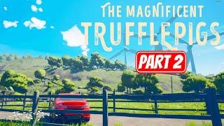 THE MAGNIFICENT TRUFFLEPIGS  PART 2 Gameplay Walkthrough No Commentary  FULL GAME