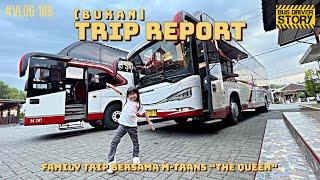 # VLOG 109  Family Trip Part 1  BUKAN TRIP REPORT HANYA CERITA PERJALANAN BERSAMA “THE QUEEN”