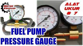 FUEL PUMP PRESSURE GAUGE & CARA PENGGUNANNYA