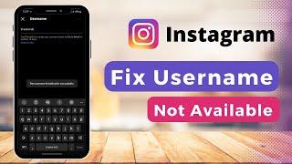 Fix Instagram Username Not Available 