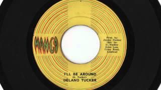 1975 Delano Tucker Ill Be Around