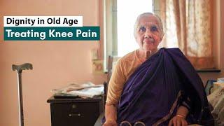 Dignity in Old Age Treating Knee Pain