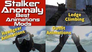 Stalker Anomaly Animation Mods That You Need