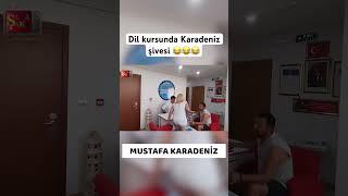 Dil kursunda Karadeniz şivesi  #mustafakaradeniz #kameraşakası  #shorts