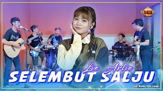 SELEMBUT SALJU - Lie Arlie  Seribu Cinta Yang Selalu Datang Official Music Video