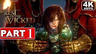 NO REST FOR THE WICKED Gameplay Walkthrough Part 1 4K 60FPS PC ULTRA - No Commentary