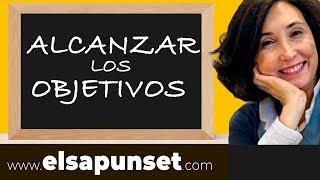 Alcanzar los Objetivos - Inteligencia Emocional - Elsa Punset