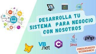 DESARROLLA TU SISTEMA PARA NEGOCIO CON NOSOTROS VFP VB.Net  CSharp C# Java y PHP