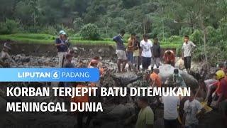 Evakuasi Korban Terjepit Batu  Liputan 6 Padang