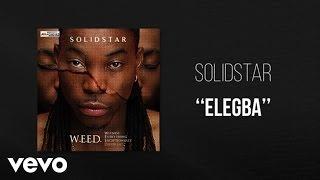 Solidstar - Elegba - Official Audio ft. Small Doctor