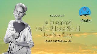 Le 9 chiavi della filosofia di Louise Hay