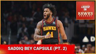 Atlanta Hawks 2024 player capsule Saddiq Bey Part 2
