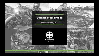Kawasaki Motors Ltd. Business Policy Briefing