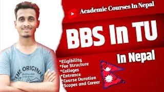 BBS In TU  BBS In  Nepal Full Details  Fee Structure Scopes And Career