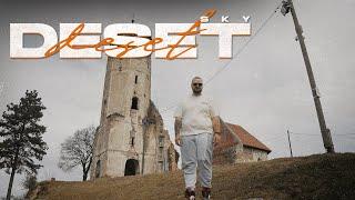 Sky- DESET Official video