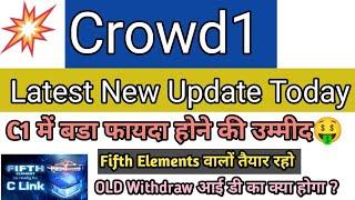 Crowd1 Latest New Update Today  C1 Token Wallet Update  Crowd1 Fifth Elements  Crowd1 2024 