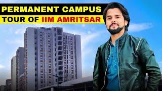 IIM Amritsar Permanent Campus Tour