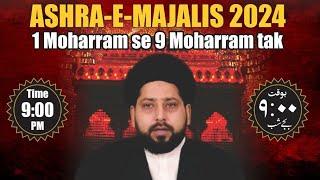 Live Ashra e Moharram Majlis e Aza  Aqa e Syed Saqlain Baqri   02 Moharram 1446  Hum Hain Azadaar