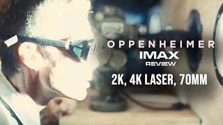 Oppenheimer 2K 4K and IMAX 1570mm Review ft. @altinfinity