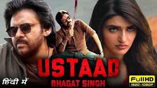 Ustaad Bhagat Singh Full Movie Hindi Dubbed  Pawan Kalyan Sreeleela  1080p HD Facts & Review