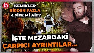 Cem Garipoğlunun mezarında neden kefen yoktu? Kemikler birden fazla kişiye mi ait? Şok detaylar...