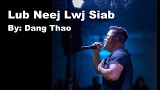 Lub Neej Lwb Siab by Dang Thao