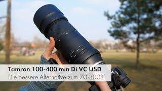 Tamron 100-400 mm Di VC USD  Telezoom-Objektiv im Test Deutsch