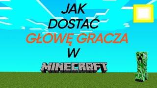 JAK PRZYWOŁAĆ GŁOWĘ GRACZA w MINECRAFT  PORADNIK