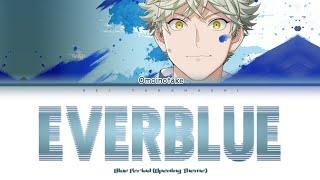 Omoinotake 「EVERBLUE」  Lyrics Kan_Rom_Eng