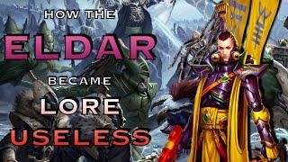How The Eldar Became Lore Useless  Warhammer 40K Lore