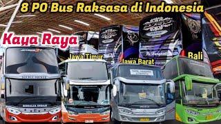 KAYA RAYA  8 PO Bus Terbesar di Indonesia