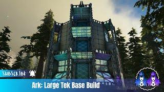Ark Large Tek Base Build