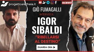 IGOR SIBALDI RIBELLARSI AL DESTINO