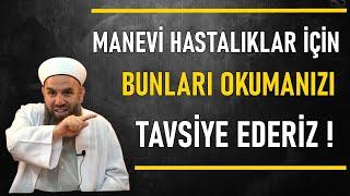 MANEVİ HASTALIKLARDAN KORUNMAK İÇİN BUNLARI OKUMANIZI TAVSİYE EDERİZ  Ali Haydar Küpelioğlu Hoca