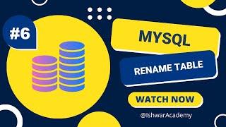 #6. MySQL Rename Table  MySQL 2023