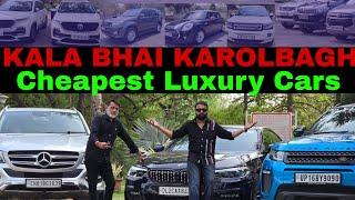 Cheapest Luxury Cars Of Kala Bhai Karolbagh  Cheapest Used Cars Karolbagh 