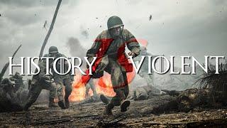 History Is Violent  A World War 2 Tribute