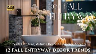 12 Entryway Fall Decor Trends 2024 Stylish Furniture Idea Autumn Decor Makeover & Seasonal Accents