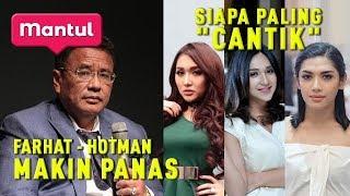 Babak Baru Farhat VS Hotman Tiga “Wanita” Siapa Paling Fashionable?  Mantul Infotainment