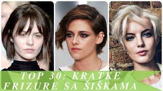 Top 30 kratke frizure sa šiškama